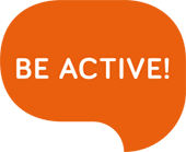 BE ACTIVE
